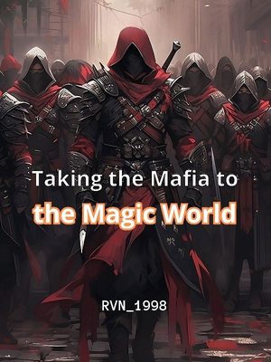 
                        Taking the Mafia to the Magic World
                    