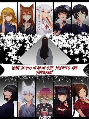 
                        What do you mean my cute disciples are Yanderes?
                    